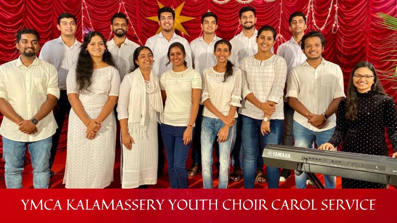 YMCA KALAMASSERY YOUTH CHOIR CAROL SERVICE