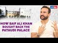 How Saif Ali Khan bought back the Pataudi Palace | Sit With Hitlist