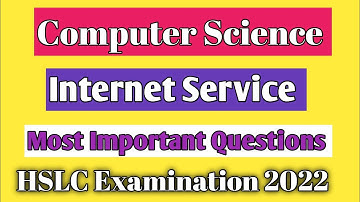Internet Service|| Computer Science||Important Question||HSLC Examination 2022