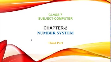 Chapter 2 Number System || Part 3 || Class 7