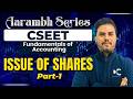 Issue of Shares | Fundamentals of Accounting | CSEET