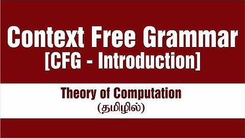 CFG | Context Free Grammar | Theory of Computation | TOC | Tamil
