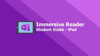 OneNote Student Guide - Immersive Reader on Apple iPad