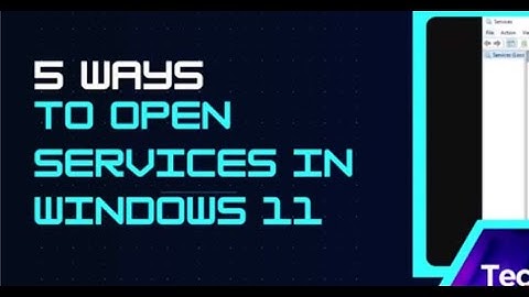 5 Easy Ways to Open SERVICES in Windows 11
