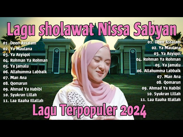 Nissa Sabyan Full Album 2024 - SHOLAWAT NISSA SABYAN TERBARU 2024- Lagu Sholawat Nabi Merdu Terbaru class=