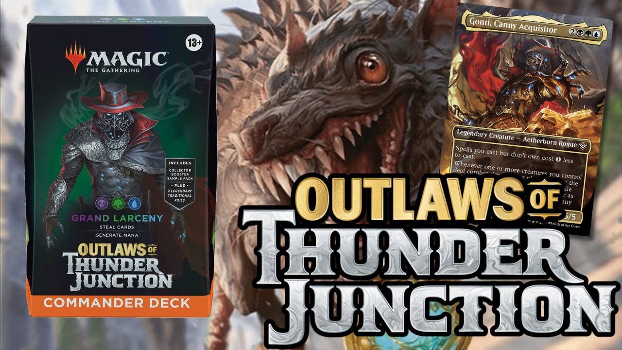 Is the Grand Larceny Commander Deck Worth Buying? Outlaws at Thunder