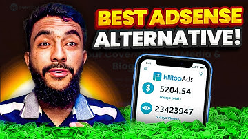 How to Monetize your Blogs? (Best Adsense Alternative 2024) @hilltopads_network