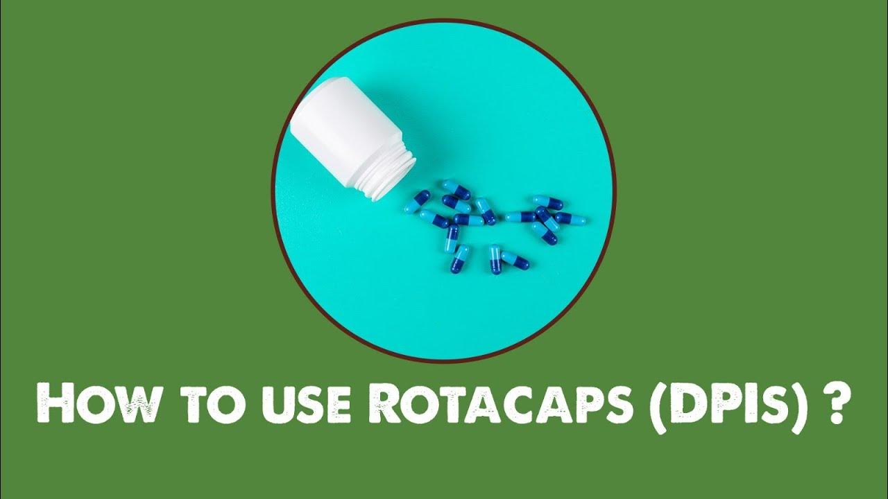 How to use Rotacaps (DPIs) ? YouTube