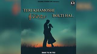 Bas Tu Hi Tu   Version  Sound Stars Uk  Amit Sahgal  Smriti Sahgal songlove newsong