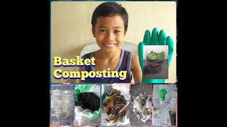 Basket Composting: Performance Task in EPP #Grade5EPP #OrganicFertilizer #BasketComposting