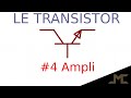 Le transistor tutoriel 4  lamplificateur