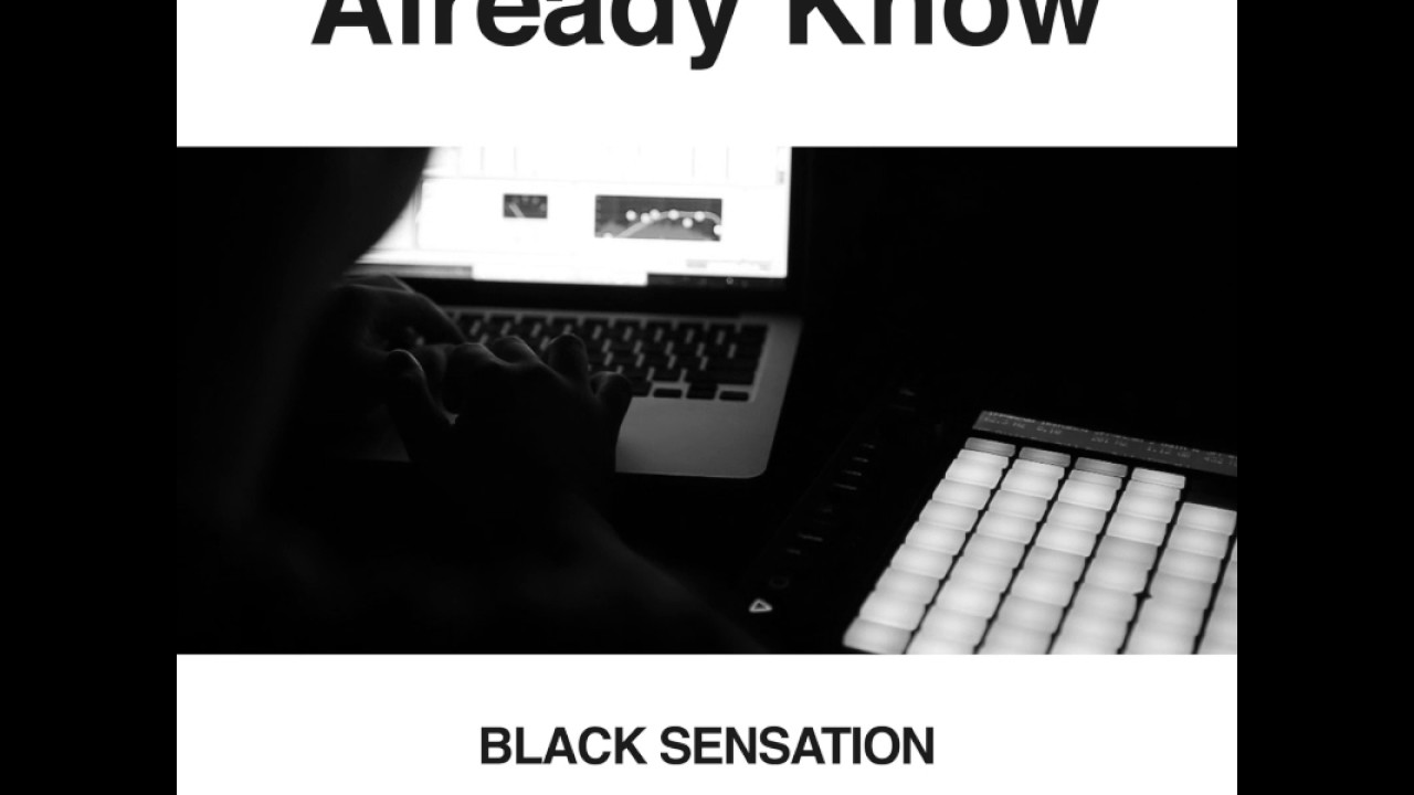 BlackSensation - Already Know (feat. 물소) [Official Audio]