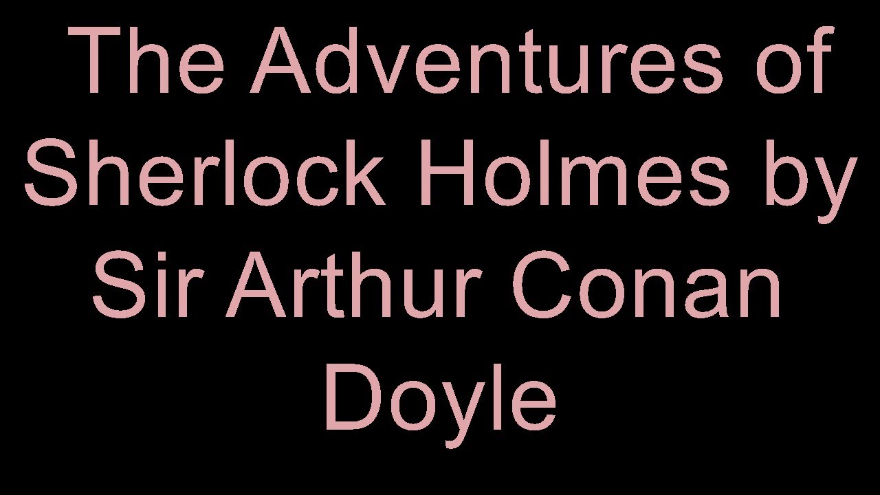 The Adventures of Sherlock Holmes by Sir Arthur Conan Doyle Black