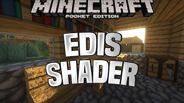 EDIS PE SHADER - BEST MCPE SHADERS FOR 1.16/1.15/1.14