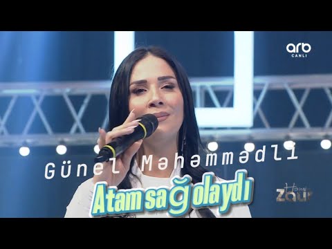 Gunel Mehemmedli - Atam sag olaydi