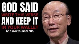 Carry This Scripture in Your Wallet for 7 Days — Financial Breakthrough Comes | Dr. David Yonggi Cho