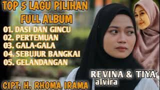 Full album revina alvira dan Tiya dangdut cover (H.Rhoma irama)