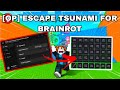 OP MUST TRY ESCAPE TSUNAMI FOR BRAINROT SCRIPT 