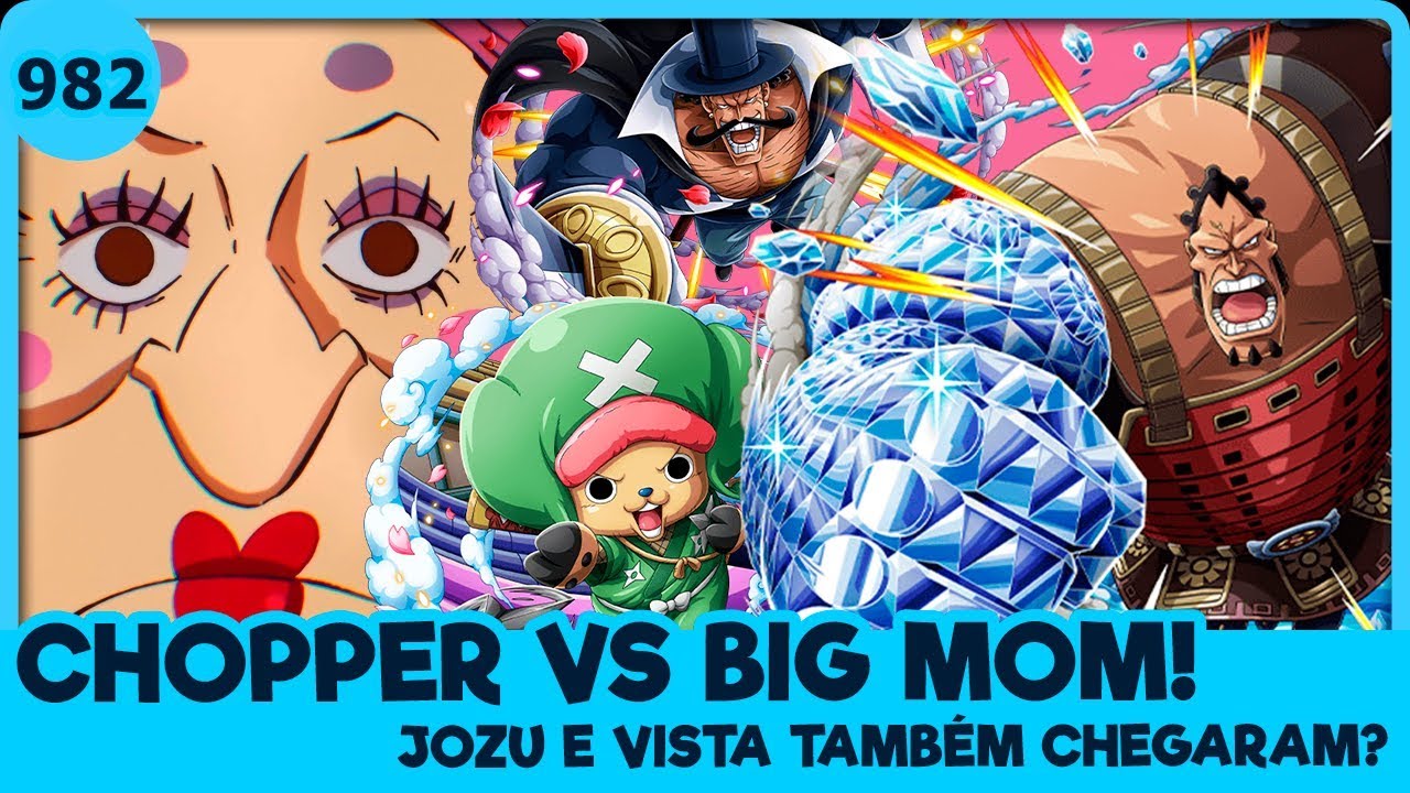 CHOPPER VS BIG MOM É A LUTA DO SÉCULO (One Piece 982) YouTube