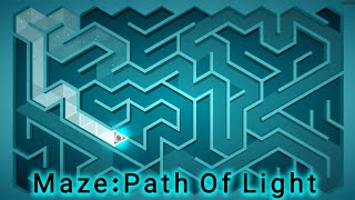 Maze: Path Of Light - Android Gameplay - Walkthrough 