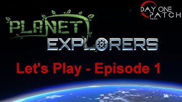 Planet Explorers Alpha 0.8 - Let