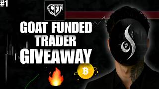 🚨 GOAT FUNDED TRADER GIVEAWAY! 🎁 WIN A FREE FUNDED ACCOUNT 🐐🔥