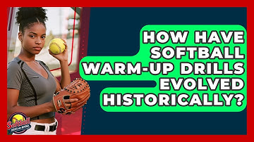 How Have Softball Warm-up Drills Evolved Historically? - Softball Basics and Beyond