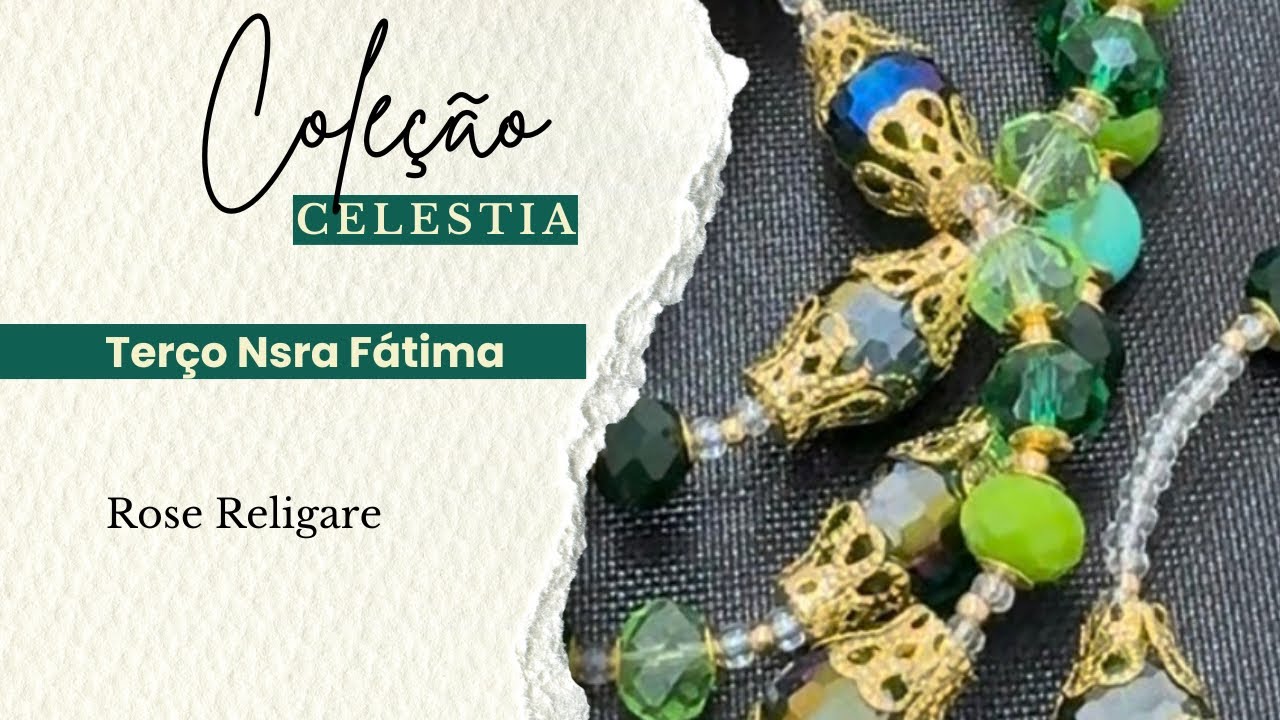 Coleção Celestia - Terço Nsra Fátima