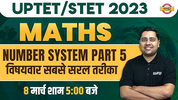 MATHS FOR UPTET/ SUPER TET | MATHS CLASS | NUMBER SYSTEM -5 | IMPORTANT QUESTIONS | BY SHOBHIT SIR