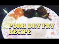 PORK RECIPE//DRY FRIED// #porklovers #recipe