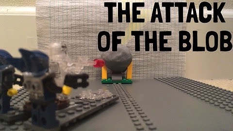 LEGO - THE ATTACK OF THE BLOB