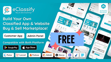 eClassify - Classified Flutter App source code free download | How to make eClassify application