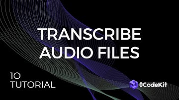 Transcribe Audio Files with 0CodeKit | Tutorial 010