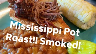 Smoked Mississippi Pot Roast | Easy and Delicious @PicklesBBQandCooking