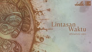 Danilla - Lintasan Waktu (Official Lyric Video)