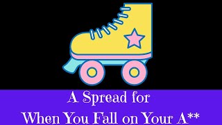 A Tarot Spread for When You Fall on Your A** @StrengthReversed