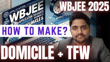DOMICILE CERTIFICATE & TFW कैसे बनाएं | WBJEE 2025 | HOW TO MAKE A DOMICILE CERTIFICATE, PROFORMA