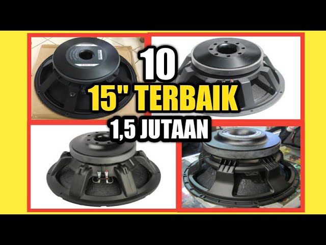 Wajib Nonton 10 Speaker 15 Inch Yang Bagus Untuk Sound System Lapangan Harga 1 5 Juta Youtube