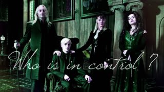 Malfoy's Family [+ Bellatrix Lestrange] || Who is in control ?