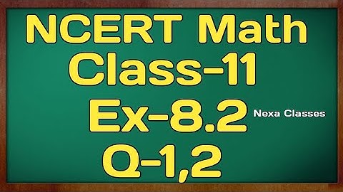 Class 11th Ex-8.2 Q 1,2 (Binomial Theorem ) Maths CBSE NCERT