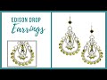 Edison Drop Earrings - Beaducation.com