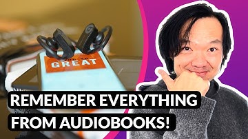 How to take notes from an audiobook and remember everything?