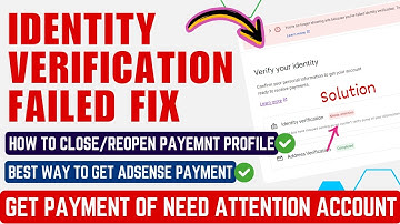 How to Close/Reopen Google AdSense Payment Profile (Latest Method)🔥 Identity Verification Failed Fix