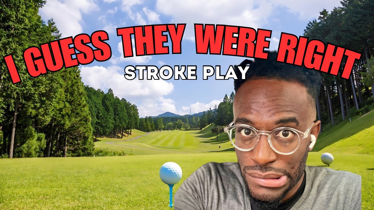 So they were right about me! - 9 Hole Links Stroke Play