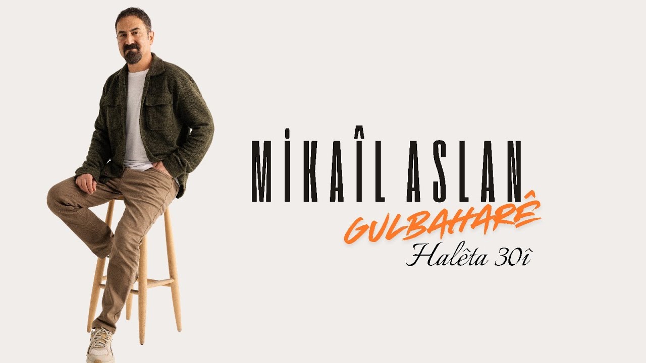 Mikaîl Aslan - Gulbaharê (live)