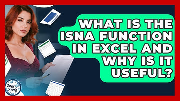 What Is The ISNA Function In Excel And Why Is It Useful? - Docs and Sheets Pro