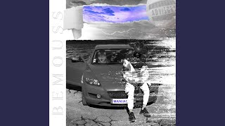 Maniac - BEMOUSS