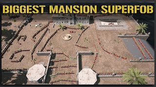 THE BIGGEST MANSION SUPERFOB EVER! - Squad Gameplay