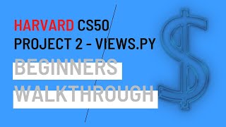 Beginner's walkthrough of views.py | CS50 Project 2 - Auction