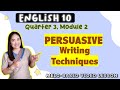 PERSUASIVE Writing Techniques || GRADE 10 || MELC-based VIDEO LESSON | QUARTER 3 | Module 2